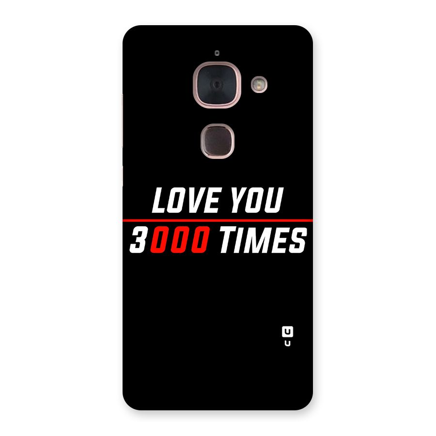 Love You 3000 Times Back Case for Le Max 2