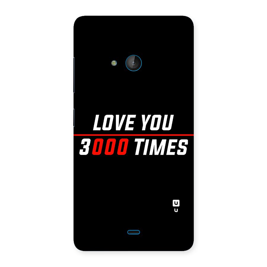 Love You 3000 Times Back Case for Lumia 540