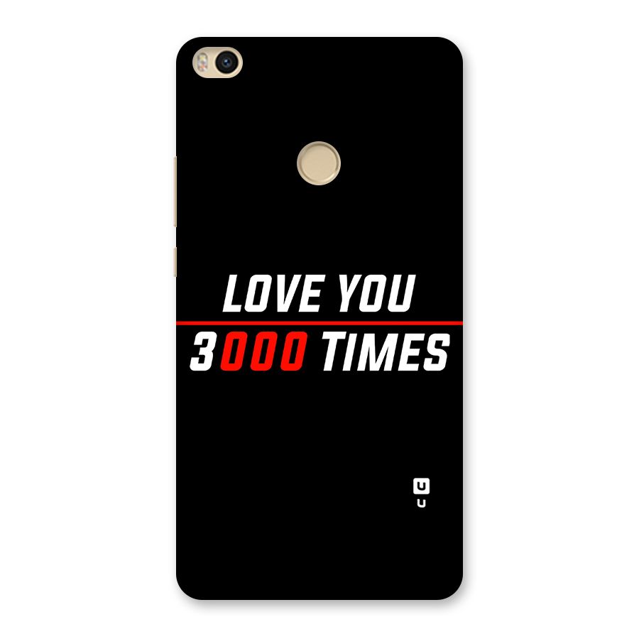Love You 3000 Times Back Case for Mi Max 2