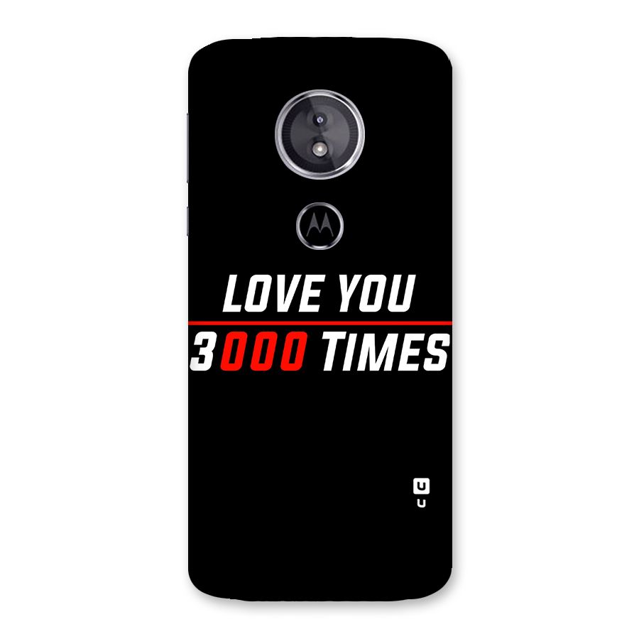 Love You 3000 Times Back Case for Moto E5
