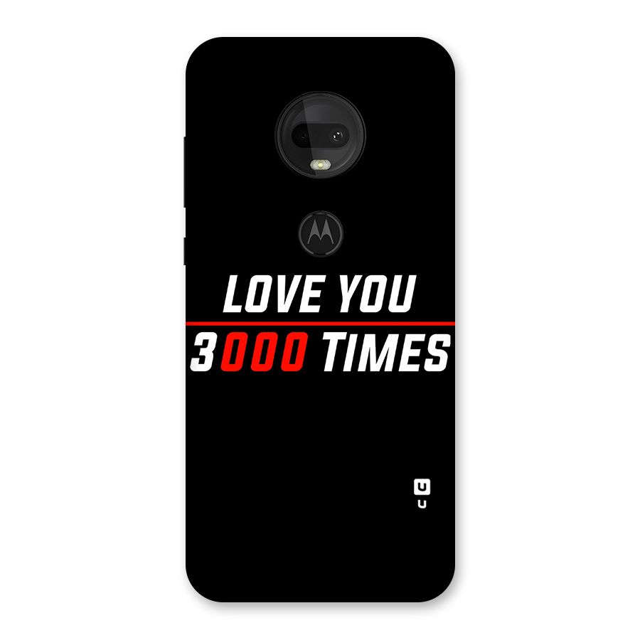Love You 3000 Times Back Case for Moto G7