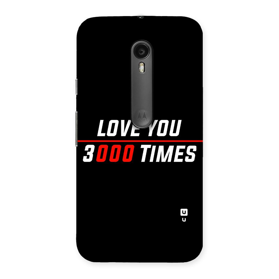 Love You 3000 Times Back Case for Moto G Turbo