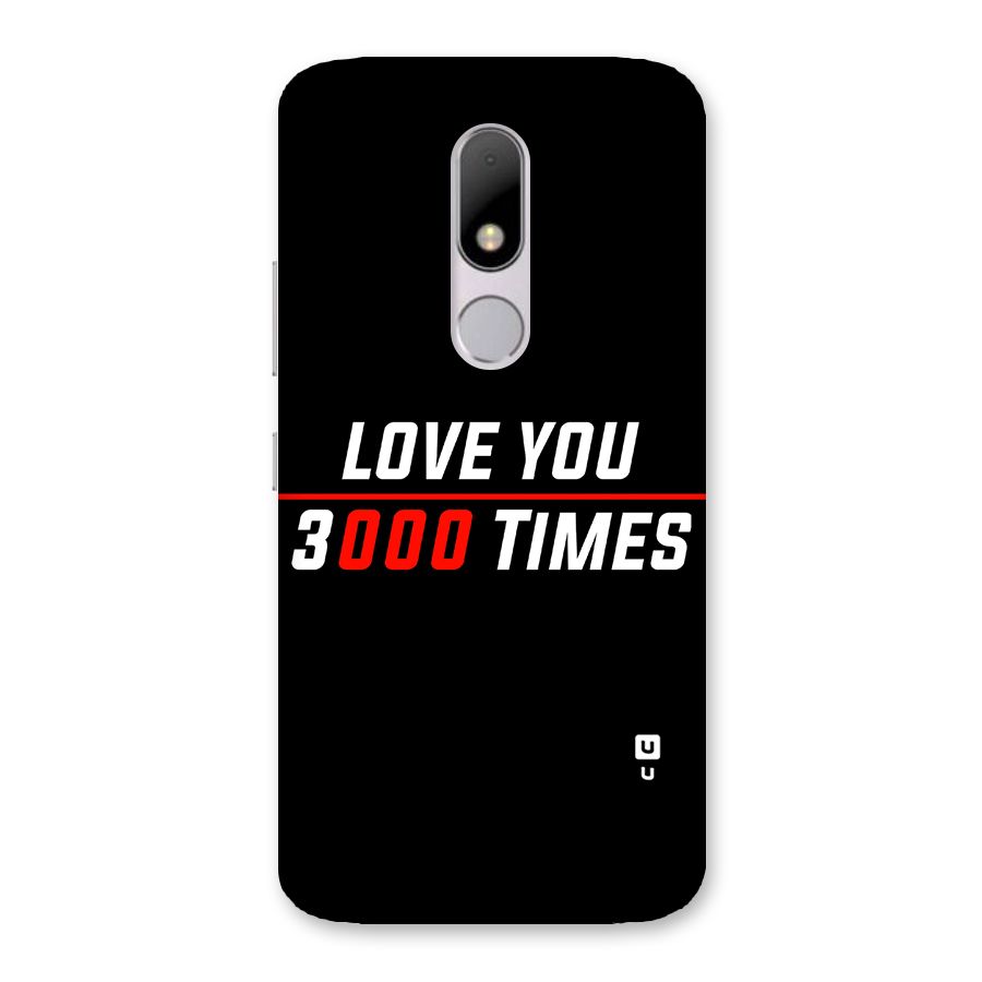 Love You 3000 Times Back Case for Moto M