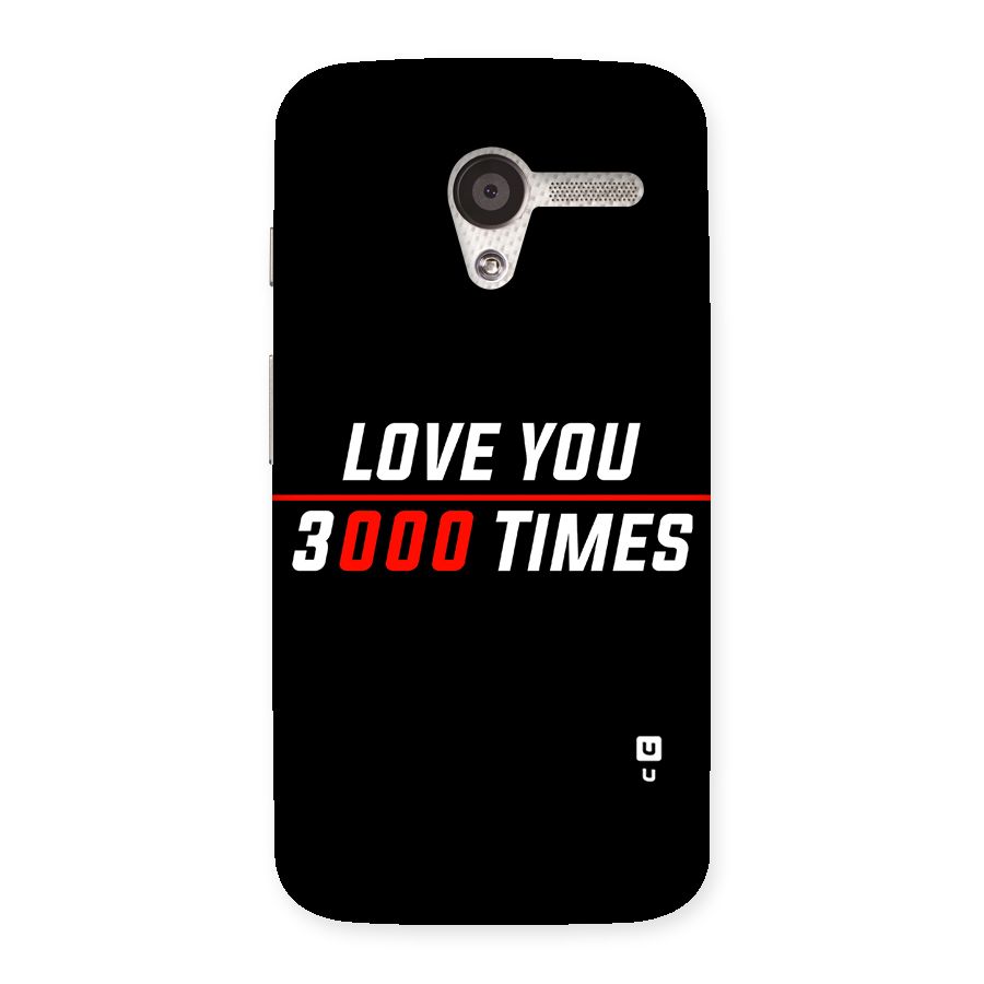 Love You 3000 Times Back Case for Moto X