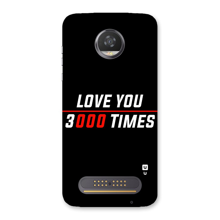 Love You 3000 Times Back Case for Moto Z2 Play