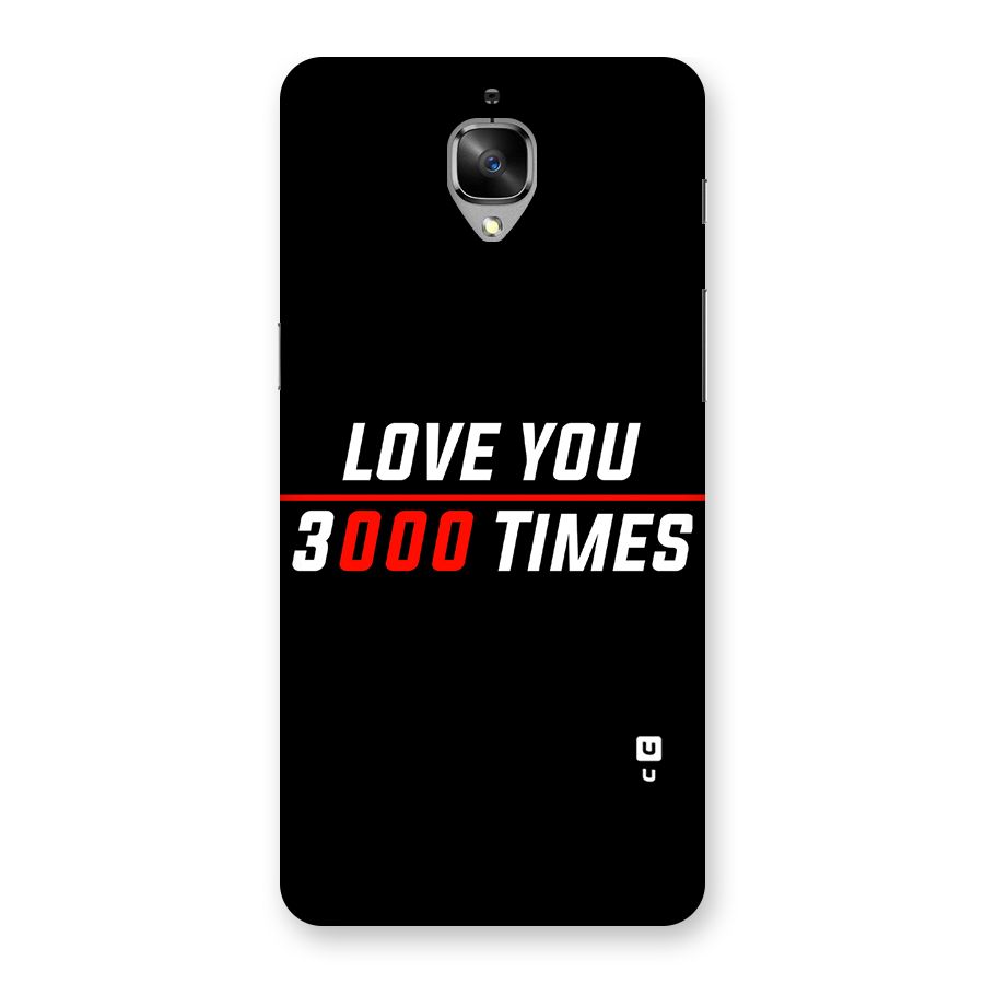 Love You 3000 Times Back Case for OnePlus 3