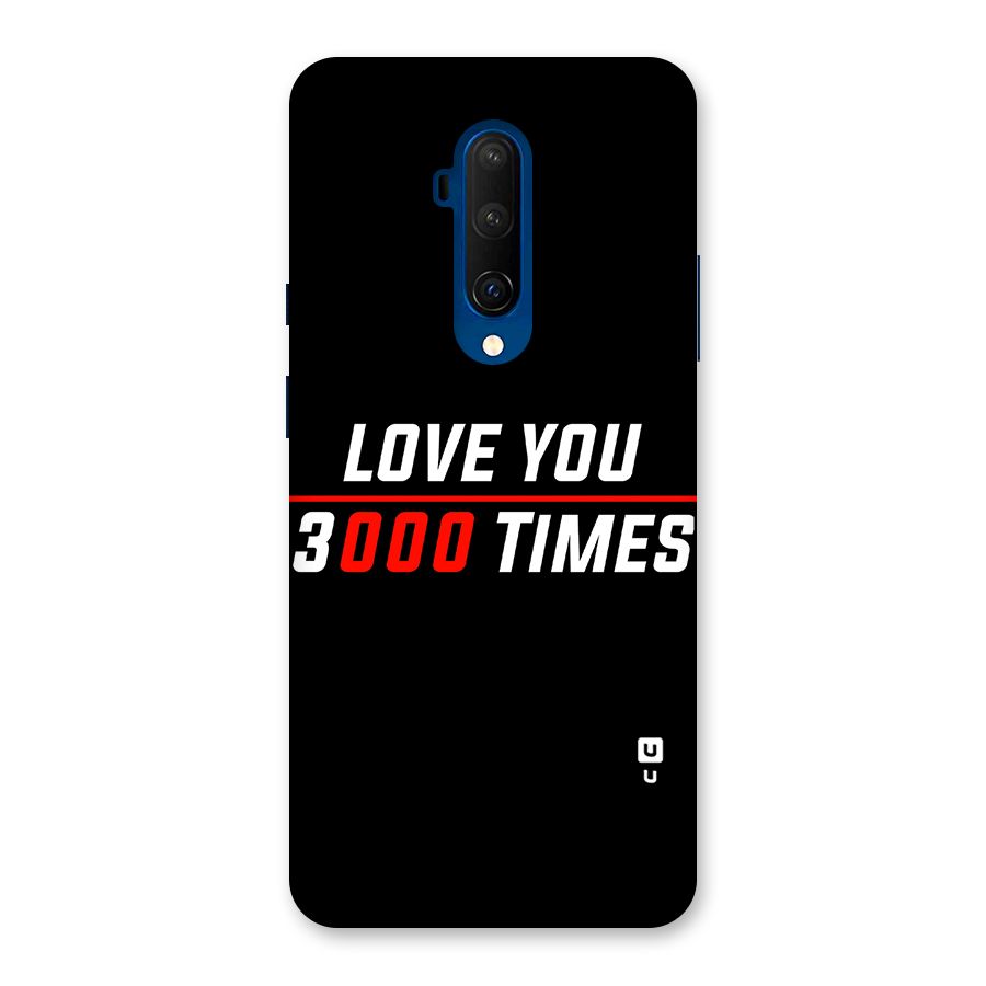 Love You 3000 Times Back Case for OnePlus 7T Pro