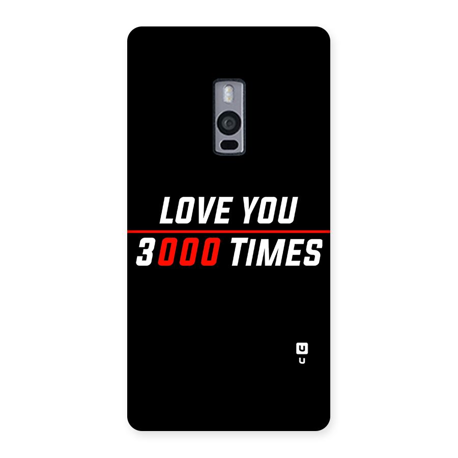 Love You 3000 Times Back Case for OnePlus Two