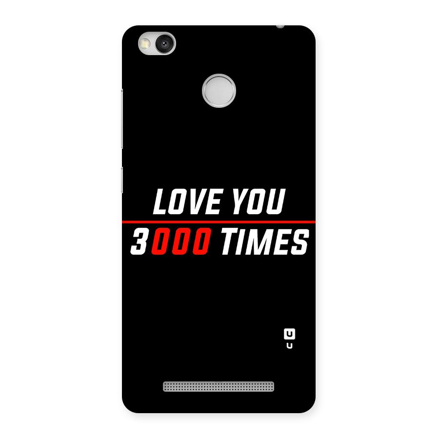 Love You 3000 Times Back Case for Redmi 3S Prime