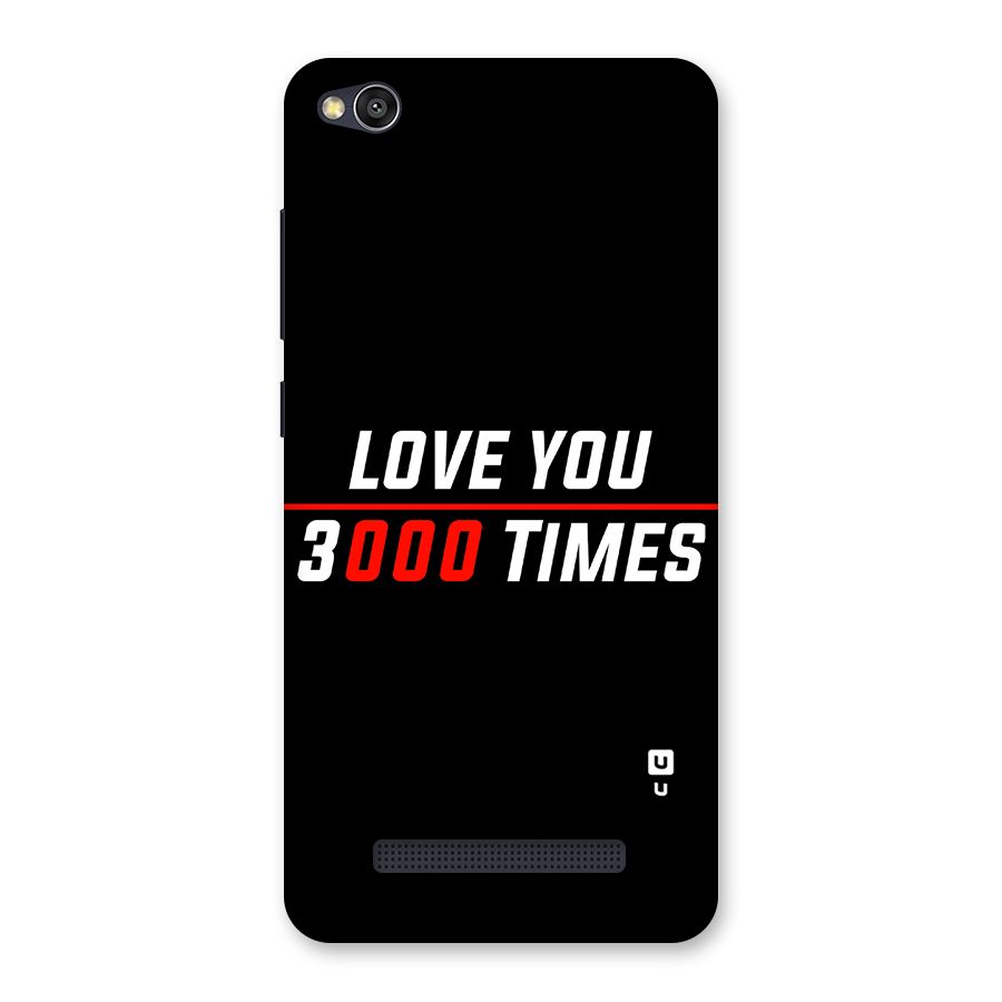 Love You 3000 Times Back Case for Redmi 4A