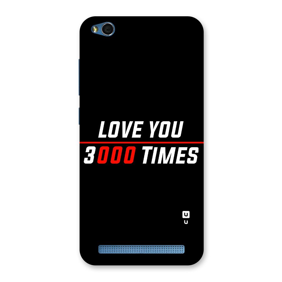 Love You 3000 Times Back Case for Redmi 5A