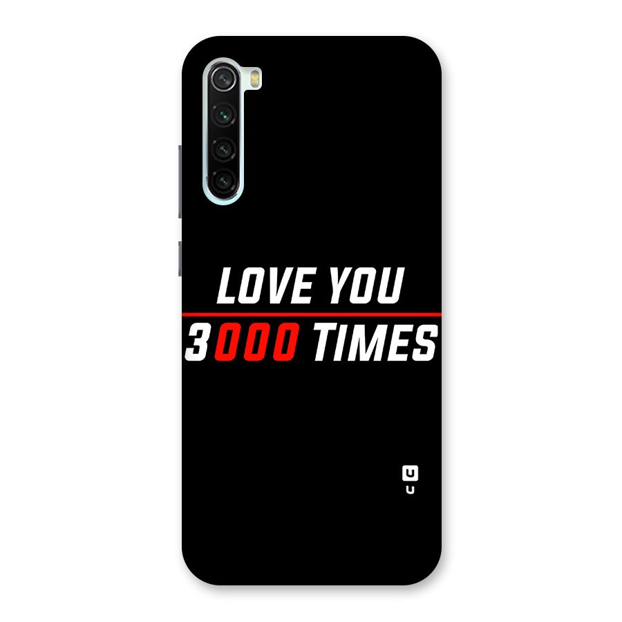 Love You 3000 Times Back Case for Redmi Note 8