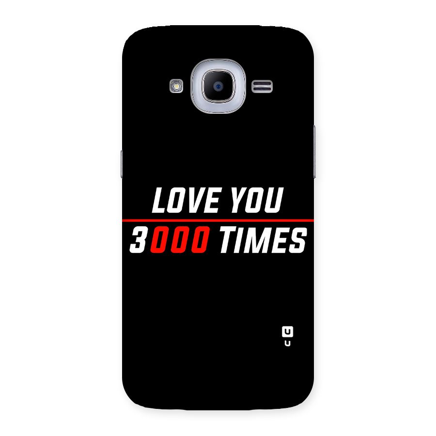 Love You 3000 Times Back Case for Samsung Galaxy J2 Pro