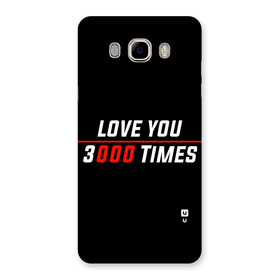 Love You 3000 Times Back Case for Samsung Galaxy J7 2016