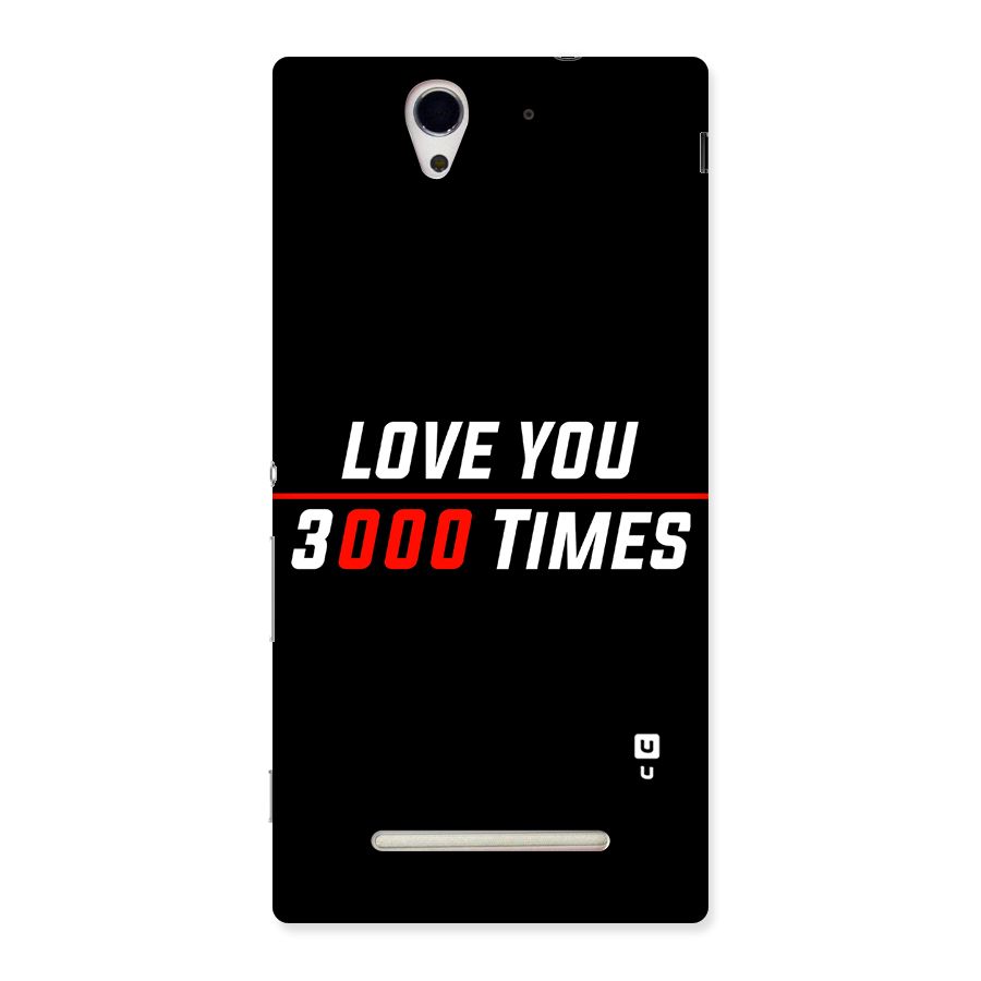 Love You 3000 Times Back Case for Sony Xperia C3