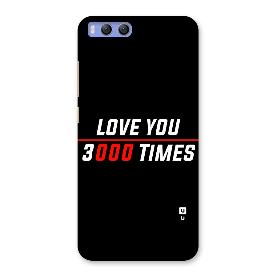 Love You 3000 Times Back Case for Xiaomi Mi 6