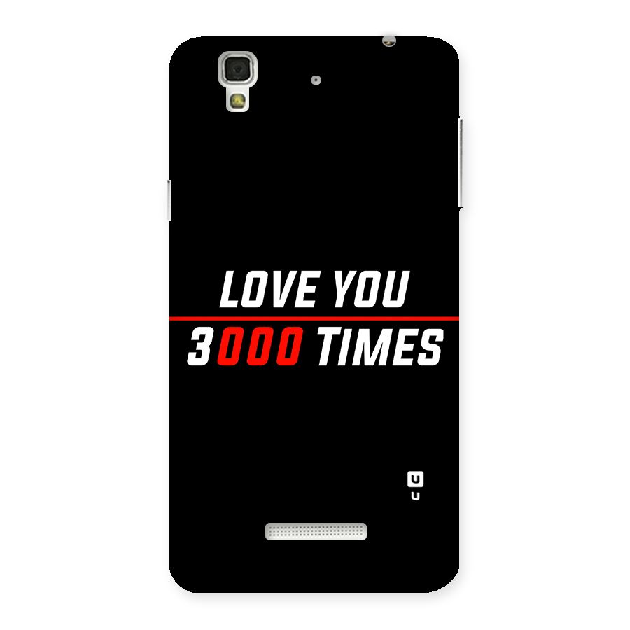 Love You 3000 Times Back Case for YU Yureka Plus