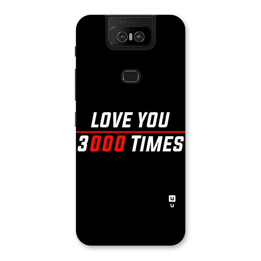Love You 3000 Times Back Case for Zenfone 6z