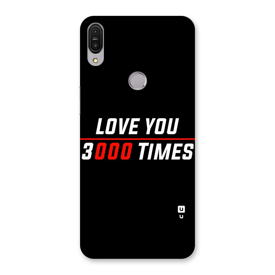 Love You 3000 Times Back Case for Zenfone Max Pro M1