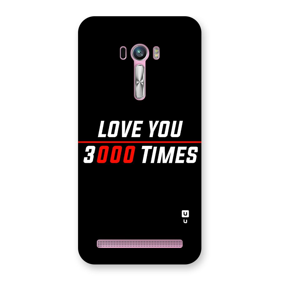 Love You 3000 Times Back Case for Zenfone Selfie