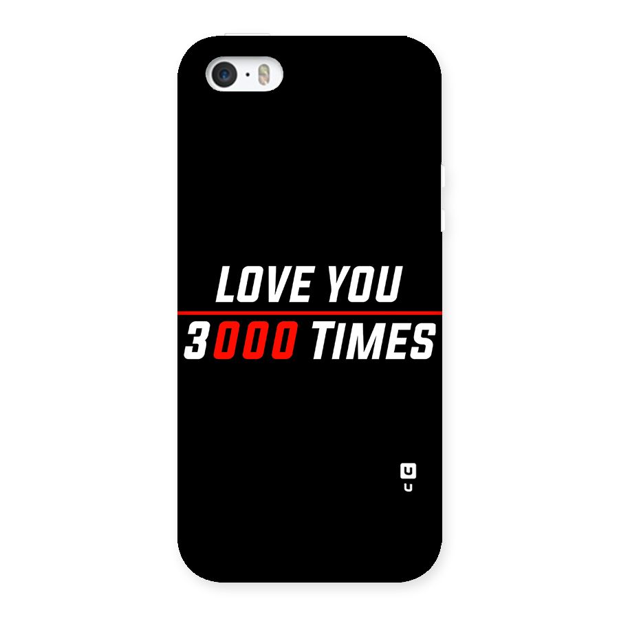 Love You 3000 Times Back Case for iPhone SE