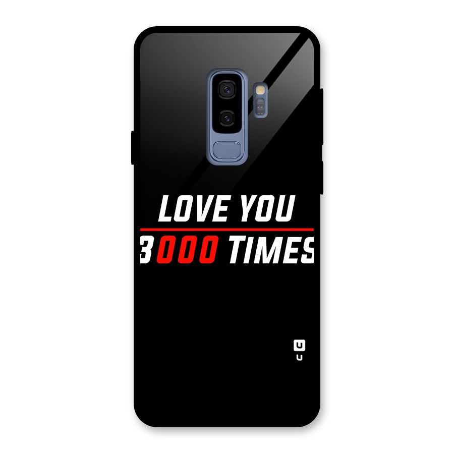 Love You 3000 Times Glass Back Case for Galaxy S9 Plus