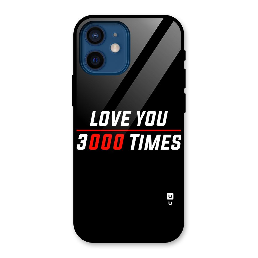 Love You 3000 Times Glass Back Case for iPhone 12 Mini