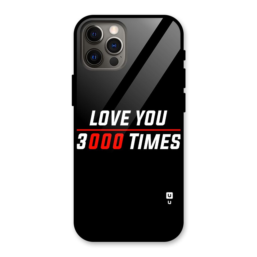 Love You 3000 Times Glass Back Case for iPhone 12 Pro