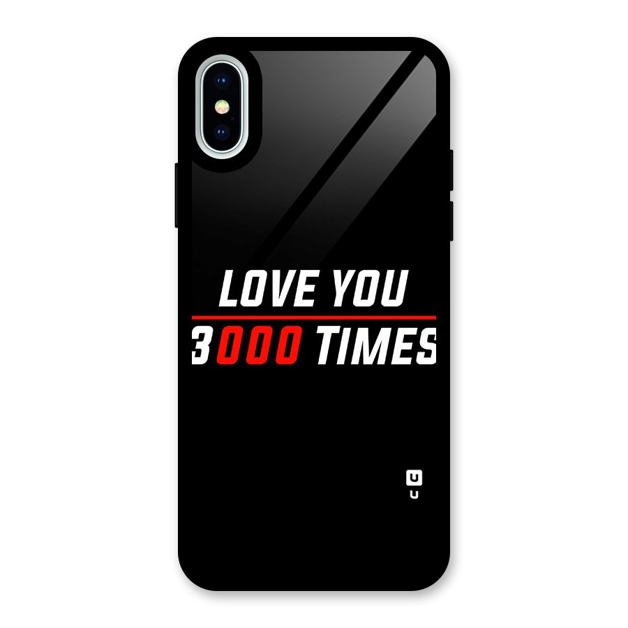 Love You 3000 Times Glass Back Case for iPhone X