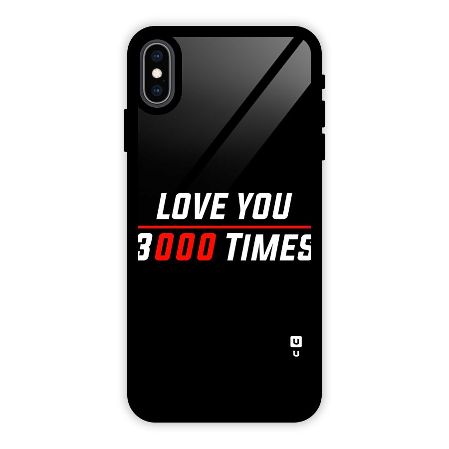 Love You 3000 Times Glass Back Case for iPhone XS Max