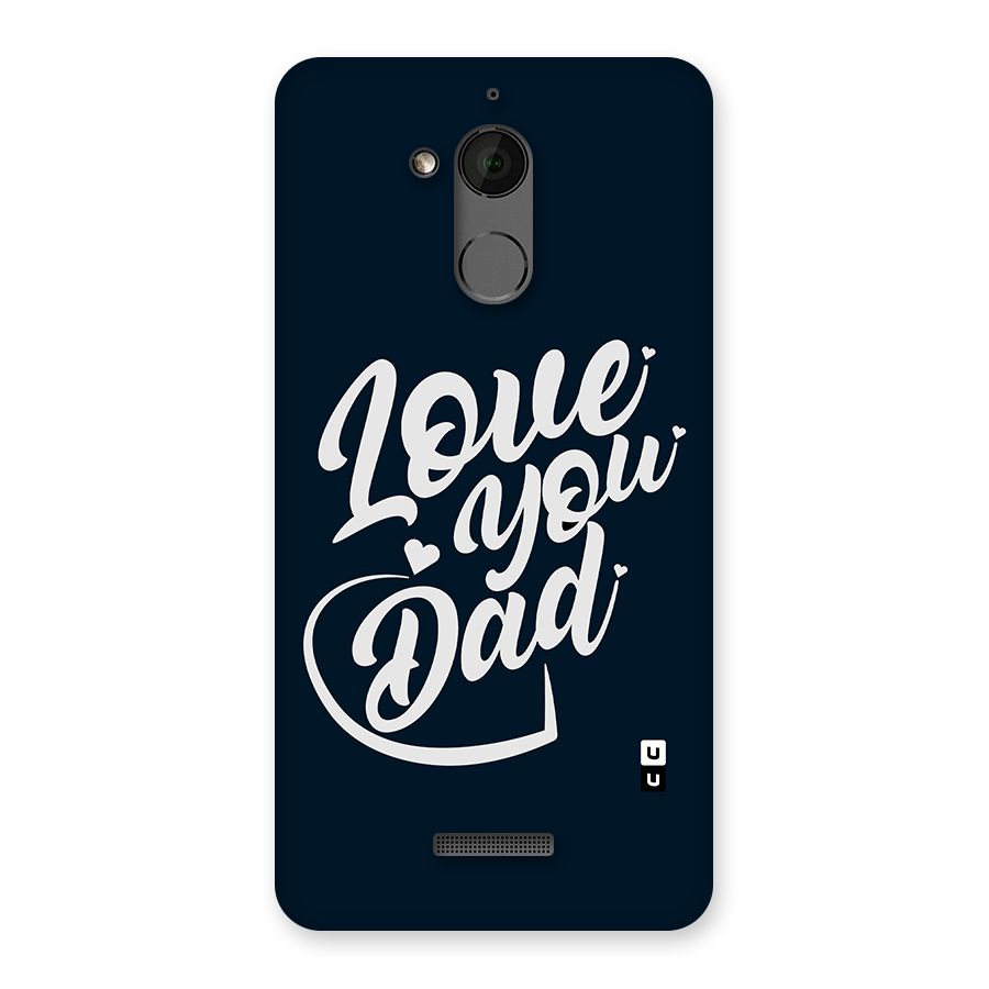 Love You Dad Back Case for Coolpad Note 5