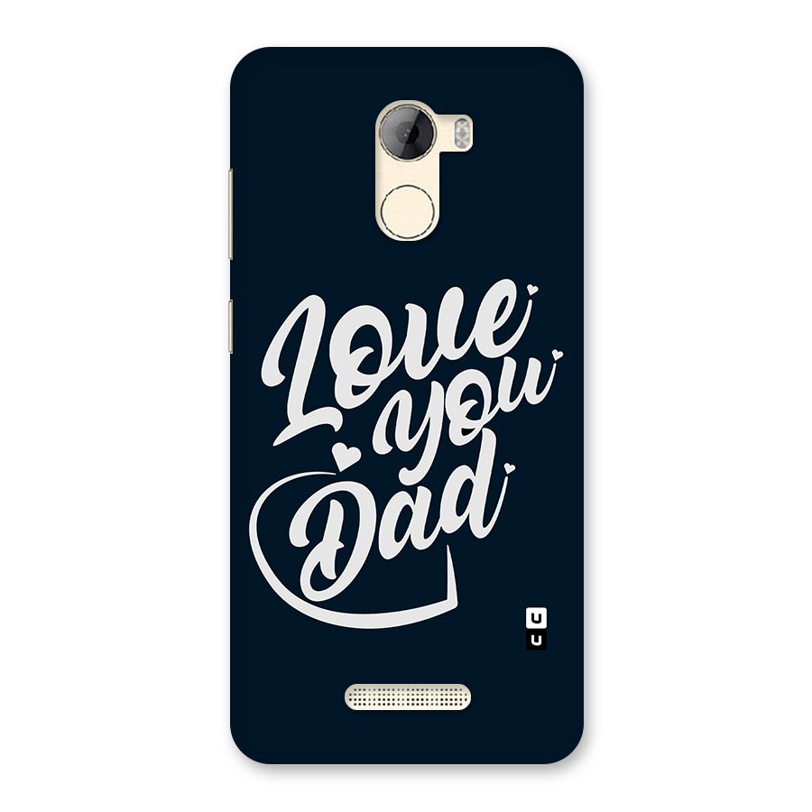 Love You Dad Back Case for Gionee A1 LIte