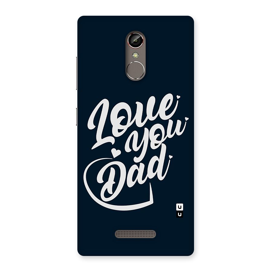 Love You Dad Back Case for Gionee S6s