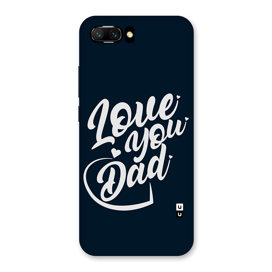 Love You Dad Back Case for Honor 10