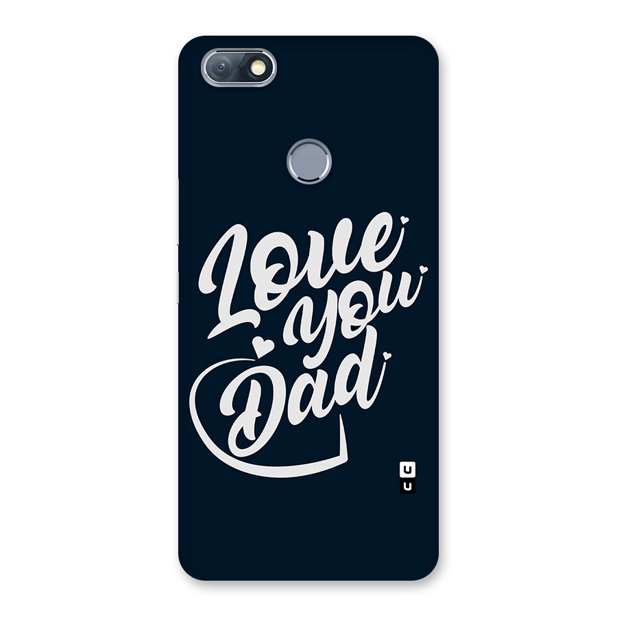 Love You Dad Back Case for Infinix Note 5