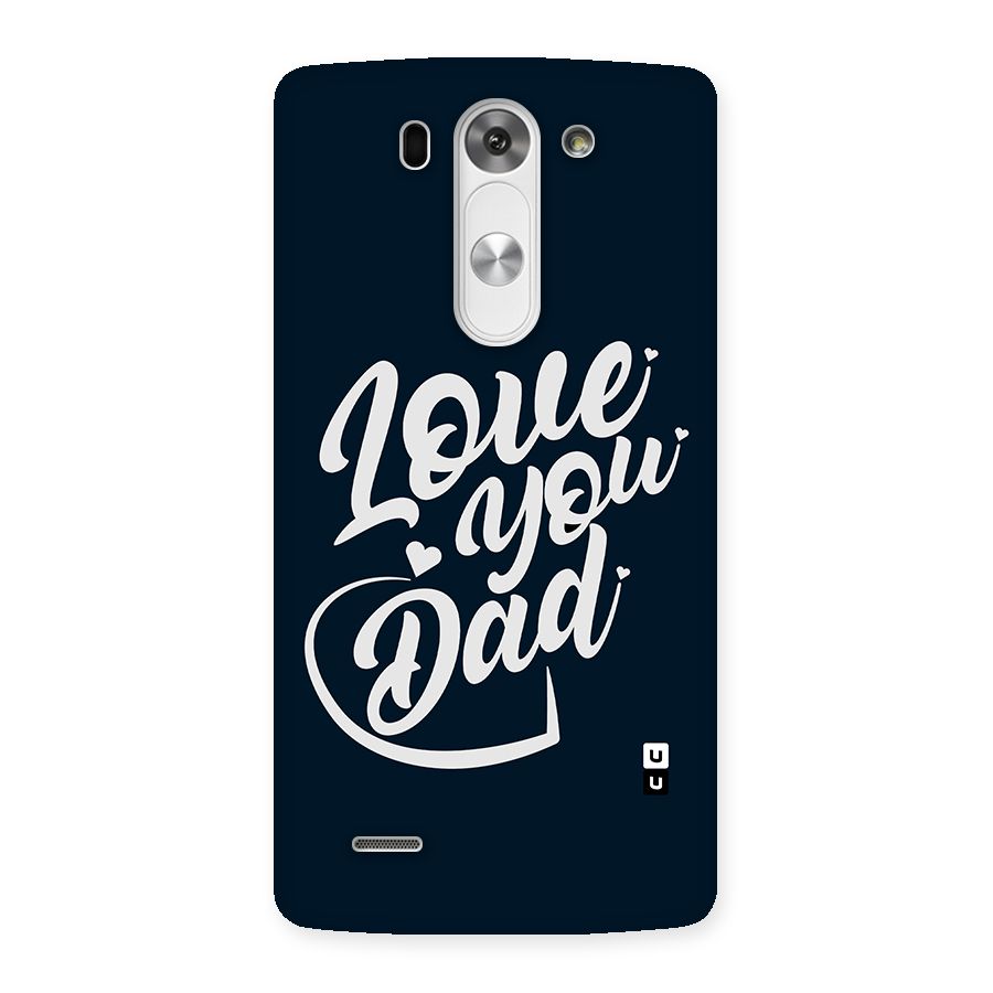 Love You Dad Back Case for LG G3 Mini