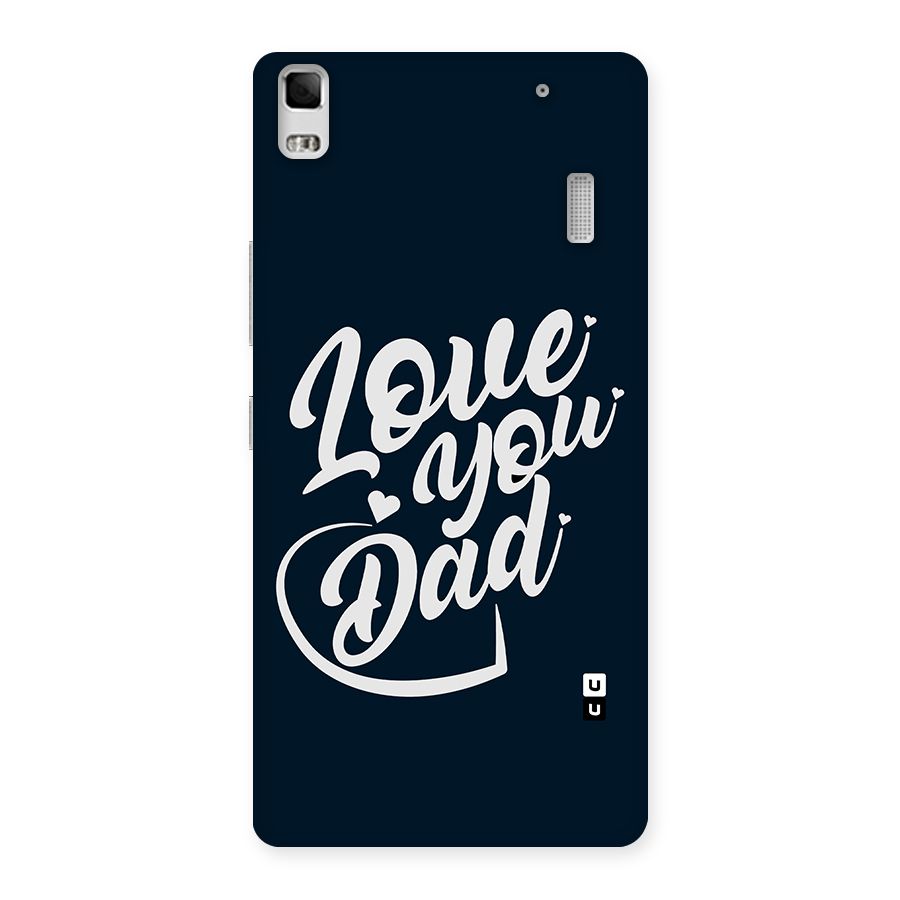 Love You Dad Back Case for Lenovo K3 Note