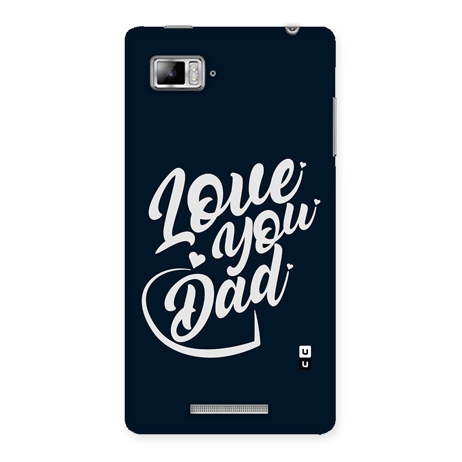 Love You Dad Back Case for Lenovo Vibe Z K910
