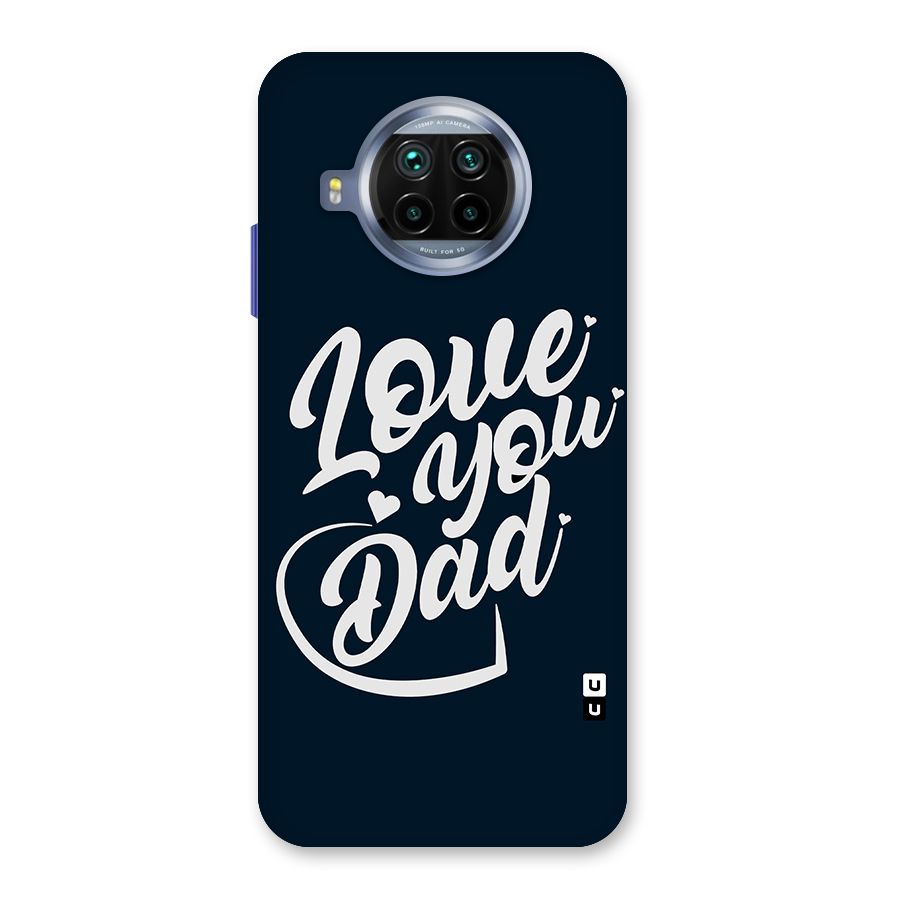 Love You Dad Glass Back Case for Mi 10i