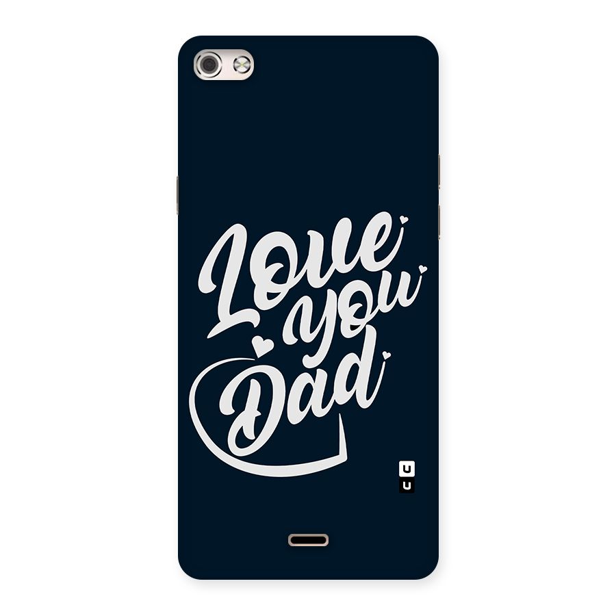 Love You Dad Back Case for Micromax Canvas Silver 5