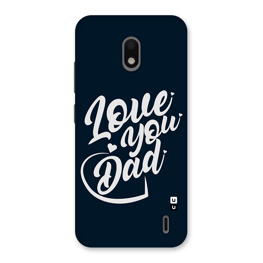 Love You Dad Back Case for Nokia 2.2