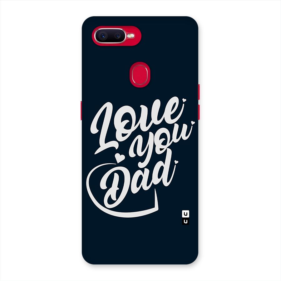 Love You Dad Back Case for Oppo F9 Pro