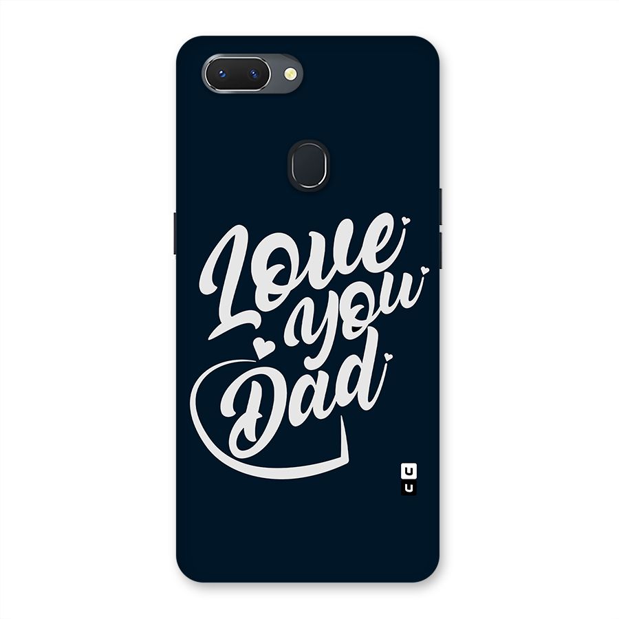 Love You Dad Back Case for Oppo Realme 2
