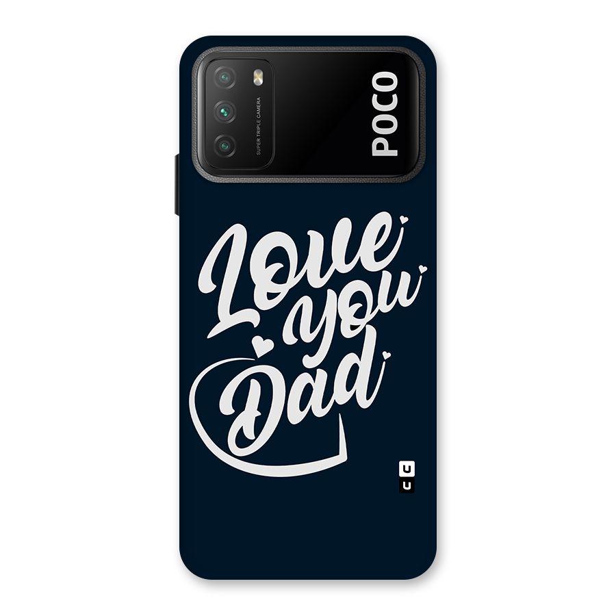Love You Dad Back Case for Poco M3