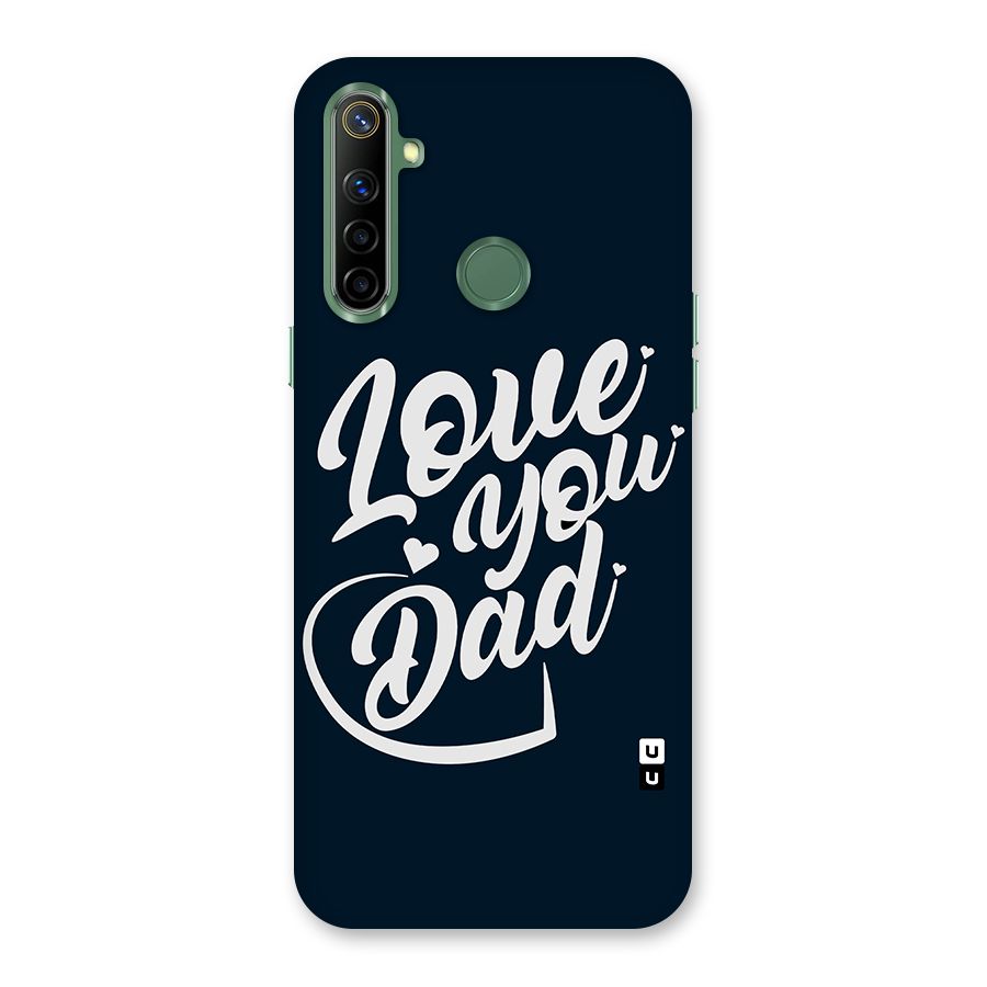 Love You Dad Back Case for Realme Narzo 10