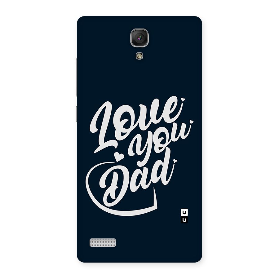 Love You Dad Back Case for Redmi Note Prime