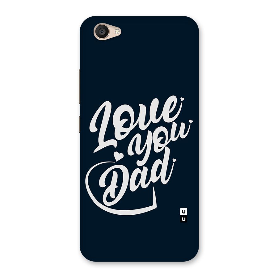 Love You Dad Back Case for Vivo V5 Plus