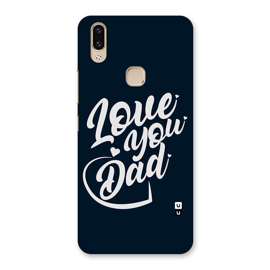 Love You Dad Back Case for Vivo V9 Youth