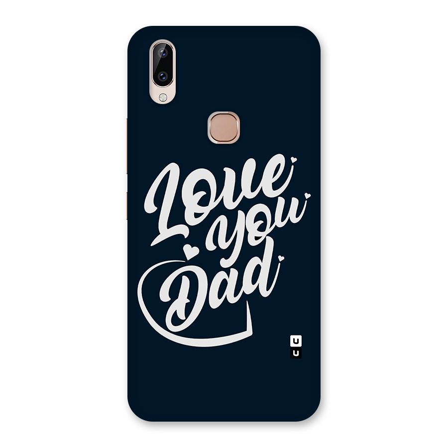Love You Dad Back Case for Vivo Y83 Pro