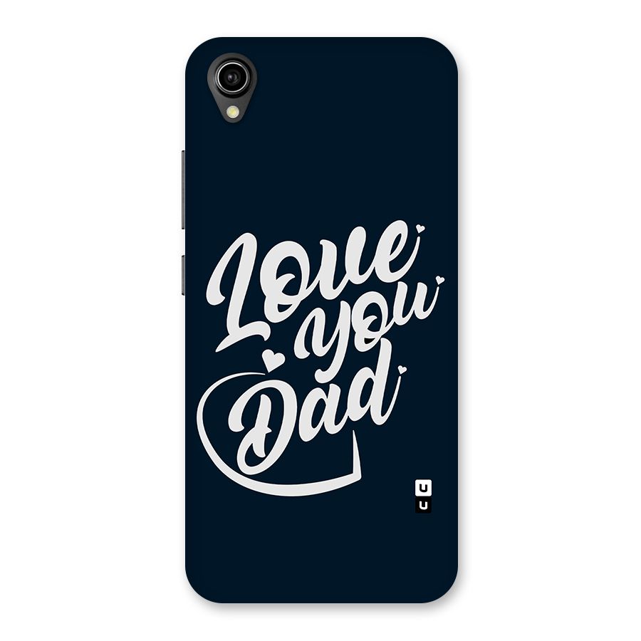 Love You Dad Back Case for Vivo Y90